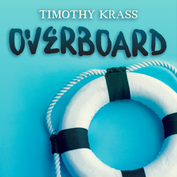 Overboard by Timothy Krass (Instant Download) - Click Image to Close